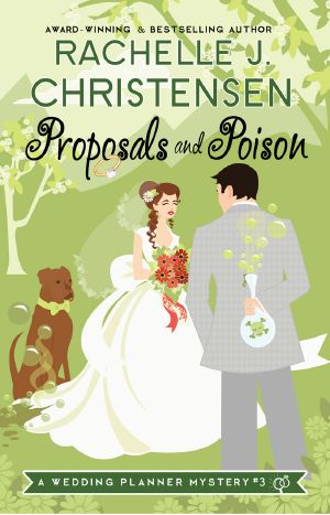 [Wedding Planner Mysteries 03] • Proposals and Poison